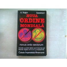 NOUA ORDINE MONDIALA - A . RALPH EPPERSON