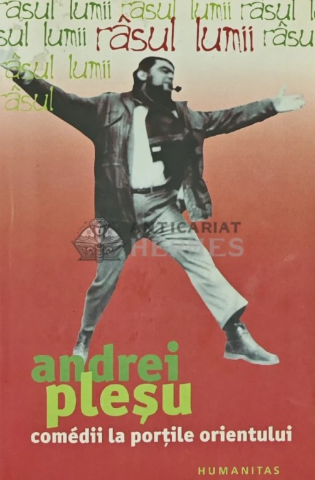Comedii la portile Orientului - 2005 - Andrei Plesu (Y403)