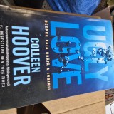 Ugly love. Despre fata urata a iubirii - Colleen Hoover