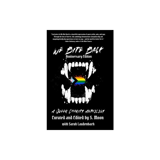 We Bite Back: A Charity Anthology