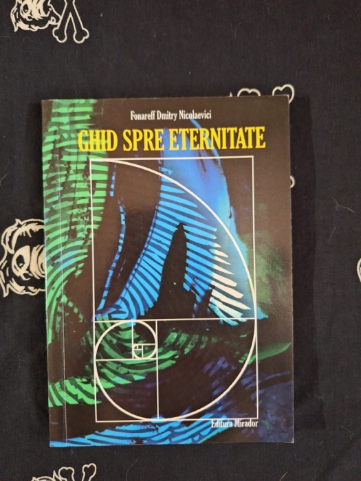 Fonareff Dmitry Nicolaevici - Ghid spre eternitate