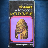 Itinerare Arheologice Moldovene - Constantin Buzdugan. Carte de Geografie si Stiinta