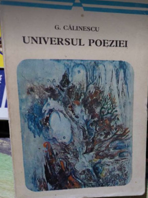 Universul poeziei - G. Călinescu foto