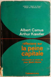 Cumpara ieftin Reflexions sur la peine capitale &ndash; Albert Camus, Arthur Koestler (coperta uzata la cotor)