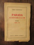 Parada surdo-muților - Sergiu Dumitrescu (cu dedicație și autograf)