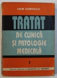 TRATAT DE CLINICA SI PATOLOGIE MEDICALA de ION ILINESCU , 1993