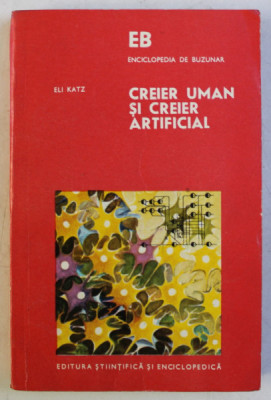 CREIER UMAN SI CREIER ARTIFICIAL de ELI KATZ , 1977 foto