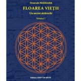 Floarea vietii. Un secret stravechi - volumul I - Drunvalo Melchizedek