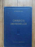 Chirurgia Anevrismelor - Tiberiu Ghitescu ,537991, Medicala