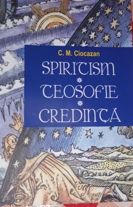 SPIRITISM ,TEOSOFIE ,CREDINTA