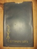 La Liturgia della settimana santa (ed. III)