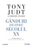 Ganduri despre secolul XX | Tony Judt