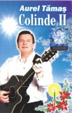Aurel Tămaș - Colinde II, Caseta audio, Roton