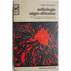 Anthologie negro-africaine &ndash; Lilyan Kesteloot