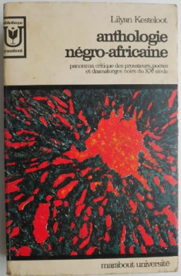 Anthologie negro-africaine &amp;ndash; Lilyan Kesteloot foto