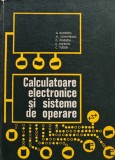 Cumpara ieftin Calculatoare electronice si sisteme de operare - 1974 - Gheorghe Dodescu (@C327)