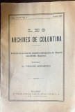 Les archives de Colentina (Arhivele spitalului Colentina - carte in franceza) - Thedore Mironesco - Anul I, nr. 1, aprilie 1928