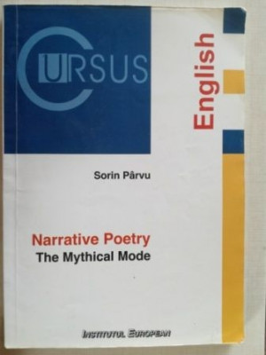 Narrative Poetry. The Mythical Mode- Sorin Parvu foto