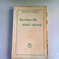 SCRISORILE UNUI RAZES - Cezar Petrescu