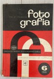 Revista Fotografia, Nr. 6 din 1969, editata de Asociatia Artistilor Fotografi, rară, de colectie / foto spatiu cosmic, foto artistica, Handel, Bortsch