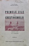 Cumpara ieftin Primele zile ale crestinismului Vol. 2 - 1938 - Nicodim ($I246)
