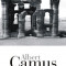 Exilul si imparatia - Albert Camus