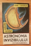Astronomia invizibilului de Ioan Todoran Colectia Cristal