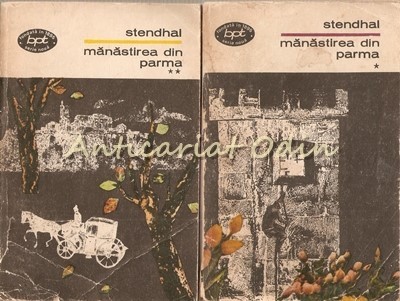 Manastirea Din Parma I, II - Stendhal foto