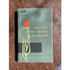 Ana M. Pauca, Stefan Roman - Flora alpina si montana