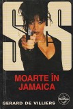 GERARD DE VILLIERS - MOARTE IN JAMAICA ( SAS )