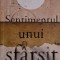 Sentimentul unui sfarsit &ndash; Julian Barnes