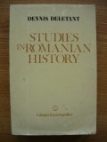 DENNIS DELETANT - STUDIES IN ROMANIAN HISTORY - 1991