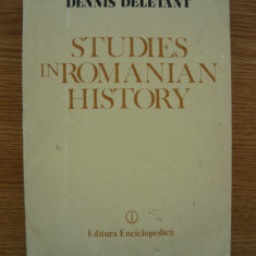 DENNIS DELETANT - STUDIES IN ROMANIAN HISTORY - 1991