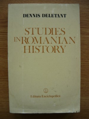 DENNIS DELETANT - STUDIES IN ROMANIAN HISTORY - 1991 foto
