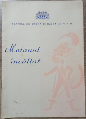 Motanul incaltat// program Teatrul de Opera si Balet al RPR 1964 foto