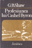 G. B. Shaw - Profesiunea lui Cashel Byron