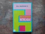 PUR SI SIMPLU INTREABA de BILL MCGRANE III , 2011