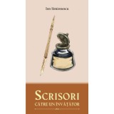 Scrisori catre un invatator - Ion Simionescu