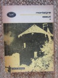 MICHEL DE MONTAIGNE, ESEURI. VOL. I