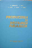 Producerea Si Pastrarea Furajelor - Colectiv , 01007648