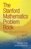 The Stanford Mathematics Problem Book: With Hints and Solutions