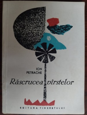 ION PETRACHE - RASCRUCEA VARSTELOR (VERSURI, 1966) [DESENE DE MIHU VULCANESCU] foto
