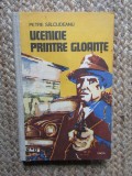 Ucenicie printre gloante - Petre Salcudeanu