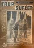 Revista Trup si suflet nr. 296 august 1946, 15 pagini, dimensiune 34x26 cm, limba romana, stare buna