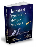 &Icirc;ntrebări frecvente despre univers - Paperback brosat - Daniel Whiteson, Jorge Cham - Publica