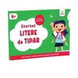 Exersez litere de tipar. Caiet practic pentru perfectionarea abilitatilor (4+ ani)