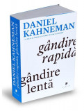 G&acirc;ndire rapidă, g&acirc;ndire lentă - Paperback brosat - Daniel Kahneman - Publica