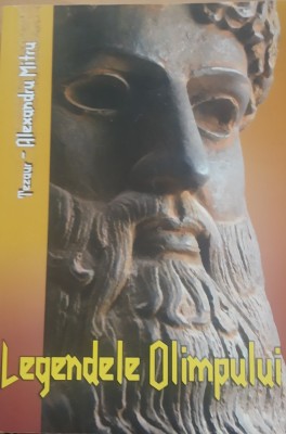 Legendele Olimpului - Alexandru Mitru - Zeii+Eroii foto