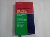 OXFORD HANDBOOK OF CLINICAL DIAGNOSIS - A UNIQUE GUIDE TO CONFIDENT DIAGNOSIS