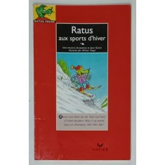 RATUS AUX SPORTS D &#039;HIVER par JEANINE et JEAN GUION , illustree par OLIVIER VOGEL , 1993